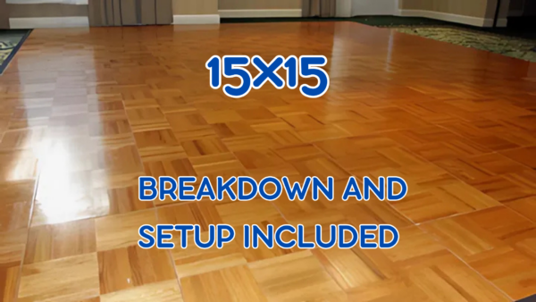 15x15 Dance Floor – Perfect for Weddings, Parties, and Special Events