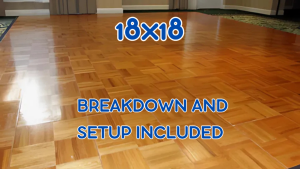 18x18 Dance Floor – Spacious and Elegant for Larger Events